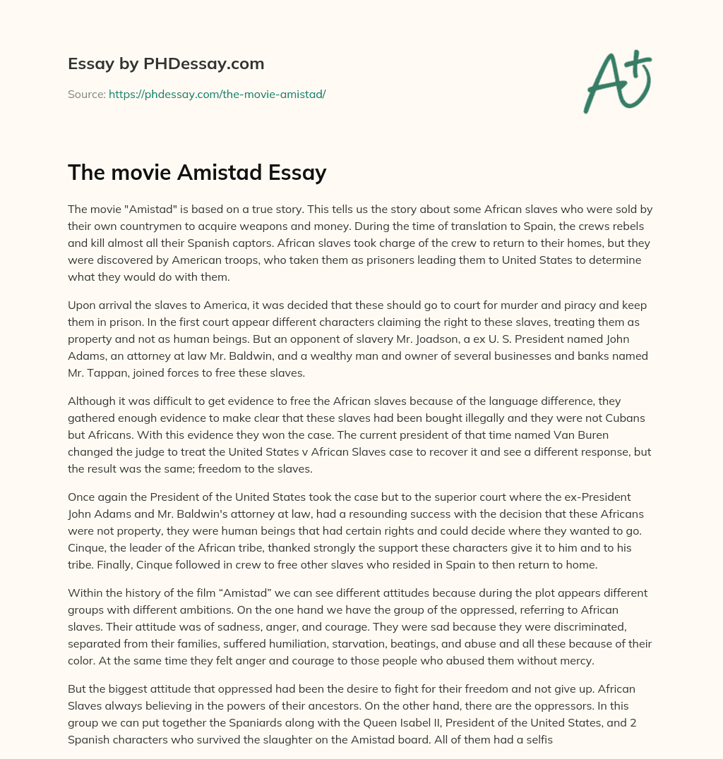 The movie Amistad Essay essay