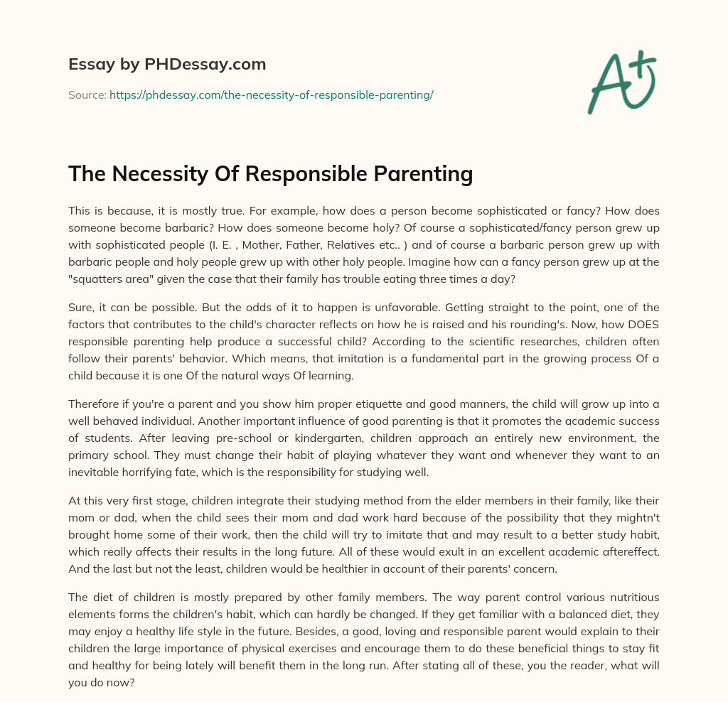 The Necessity Of Responsible Parenting essay