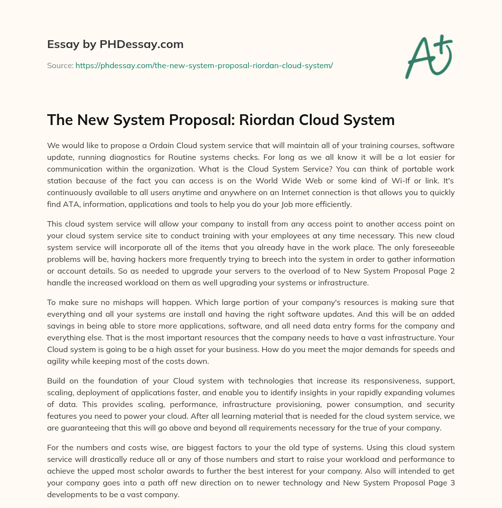 The New System Proposal: Riordan Cloud System essay