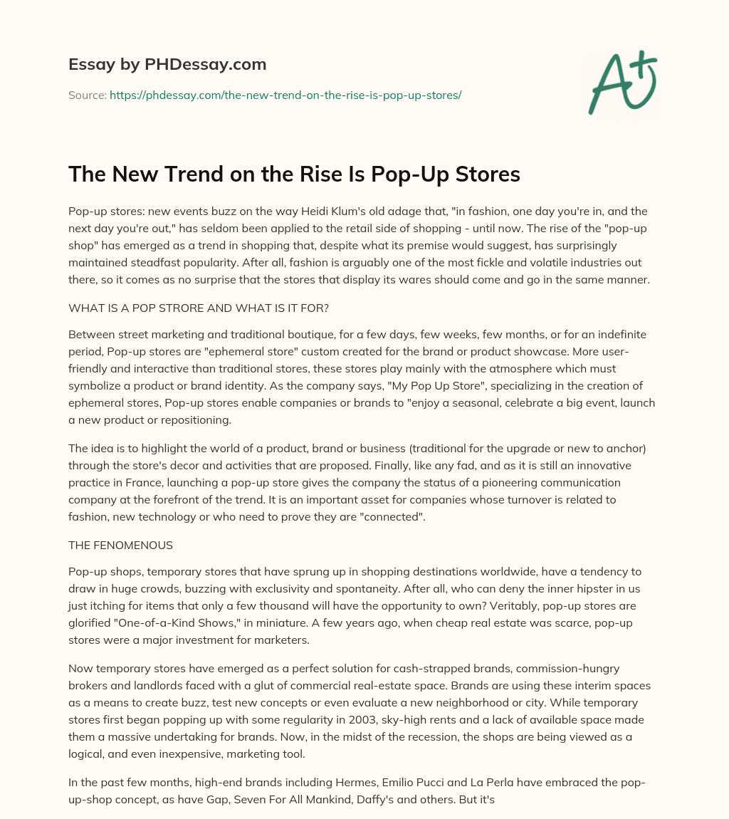 The New Trend on the Rise Is Pop-Up Stores essay