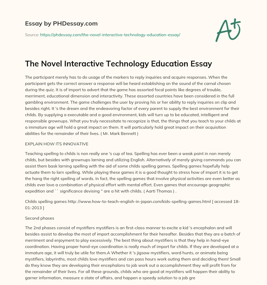 The Novel Interactive Technology Education Essay essay