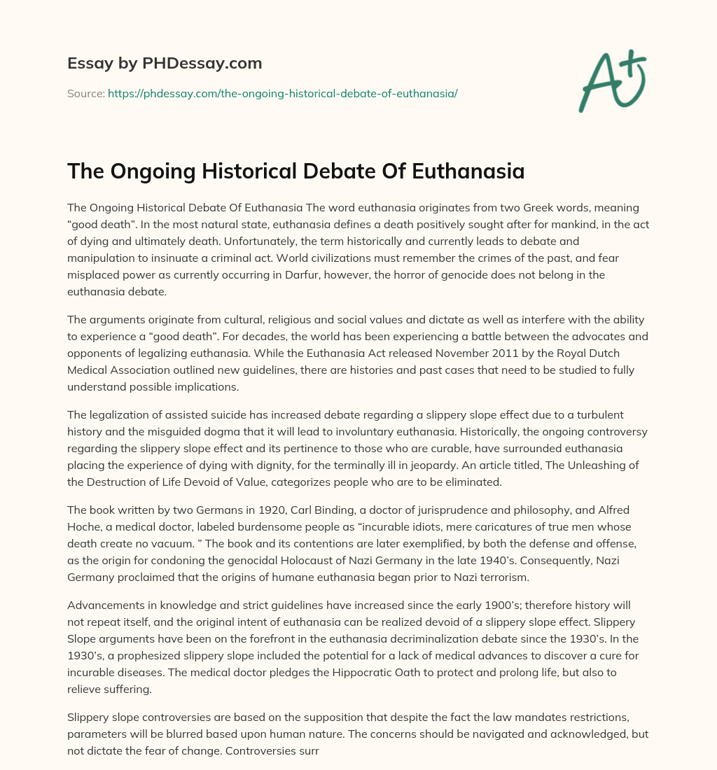 The Ongoing Historical Debate Of Euthanasia essay