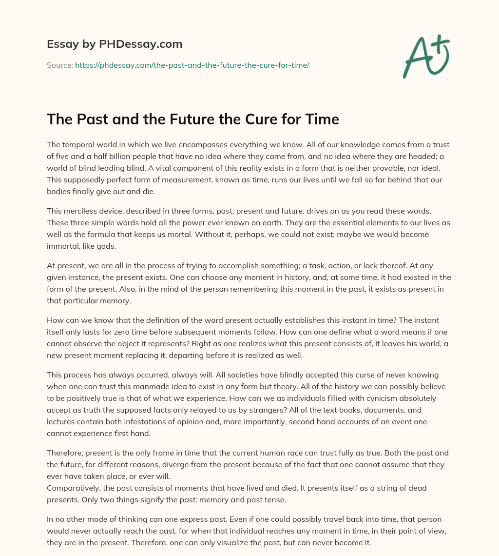 The Past and the Future the Cure for Time essay