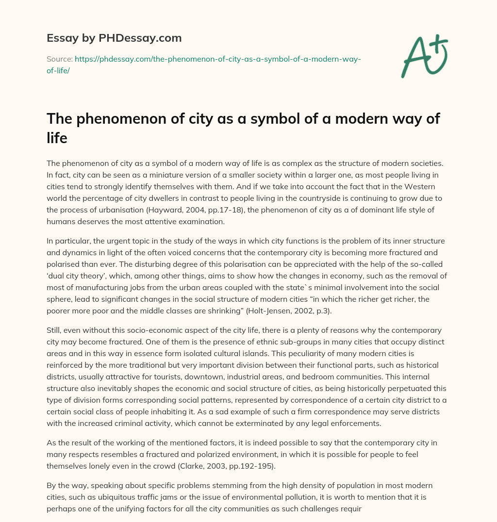 The phenomenon of city as a symbol of a modern way of life essay