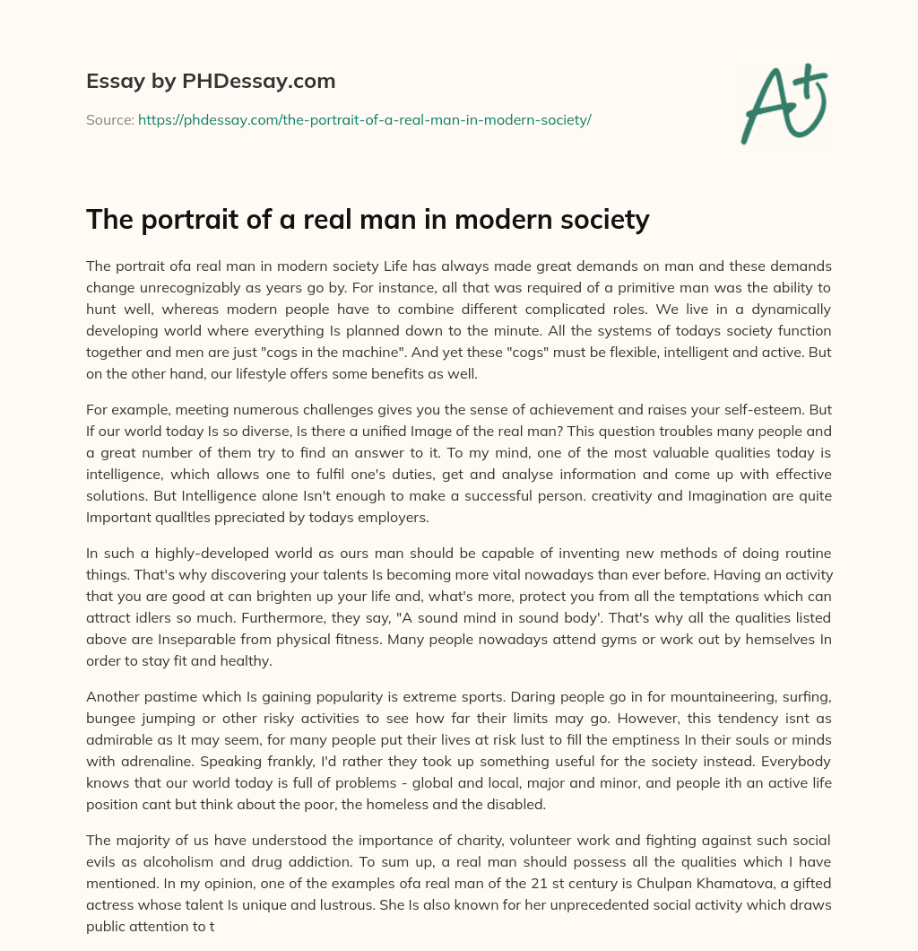 The portrait of a real man in modern society essay