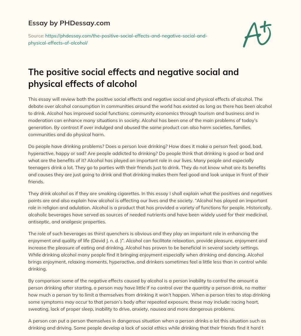 The positive social effects and negative social and physical effects of alcohol essay