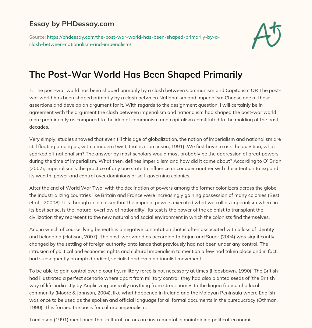 The Post-War World Has Been Shaped Primarily essay