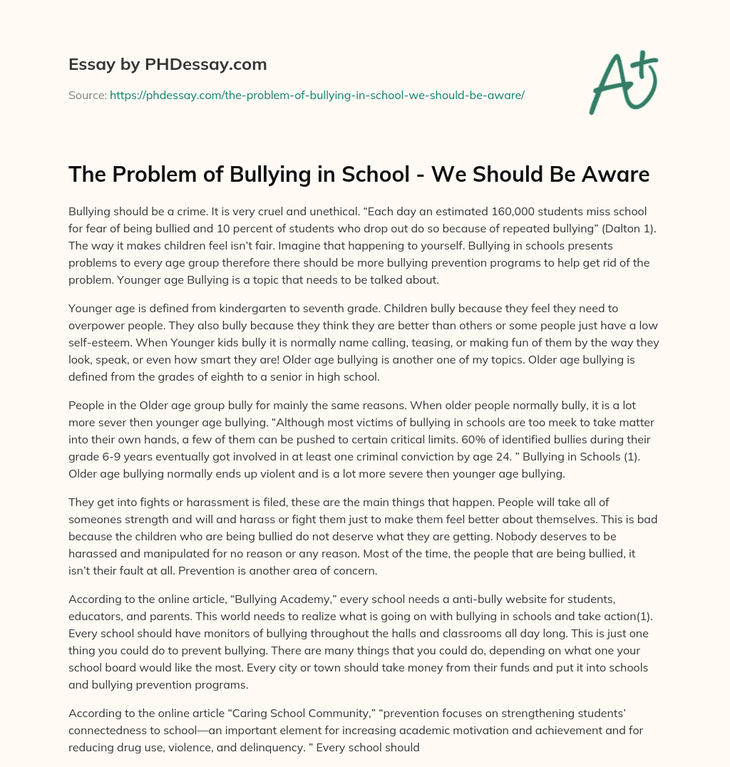 The Problem of Bullying in School – We Should Be Aware essay
