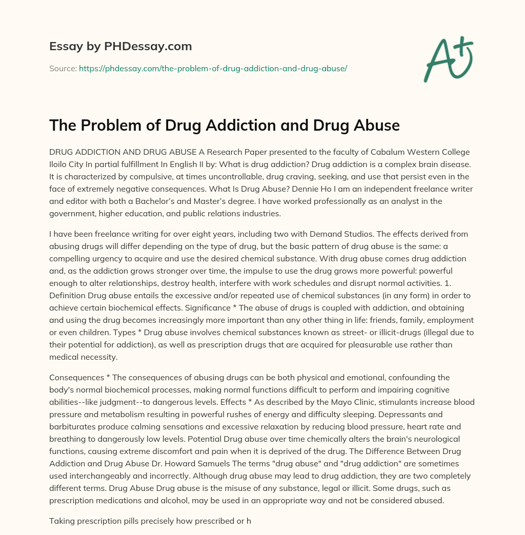 The Problem of Drug Addiction and Drug Abuse essay