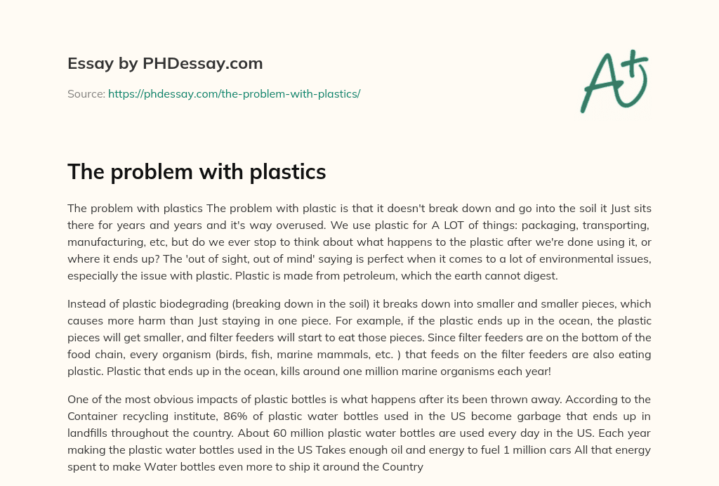 The Problem With Plastics (300 Words) - PHDessay.com