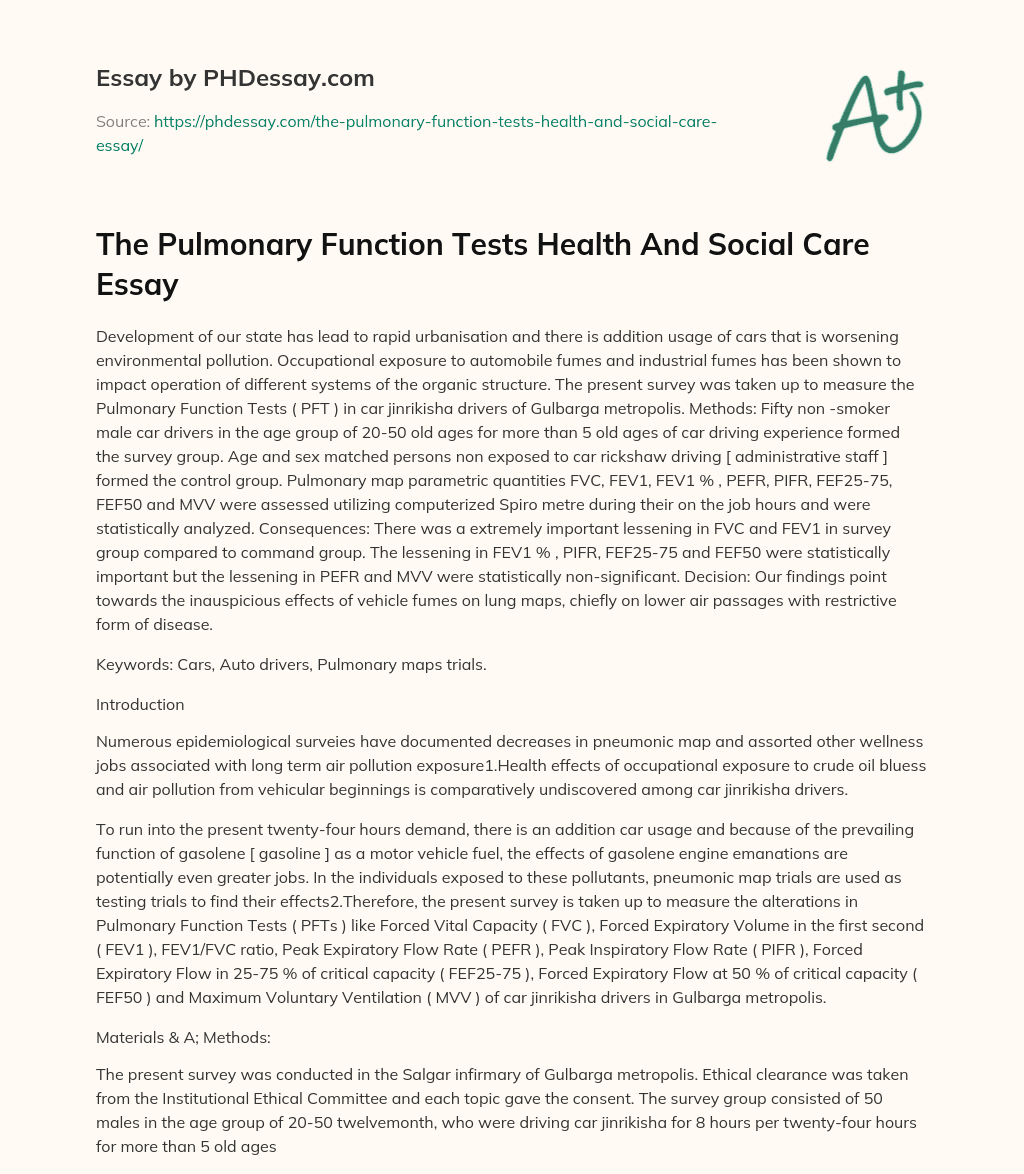 The Pulmonary Function Tests Health And Social Care Essay essay