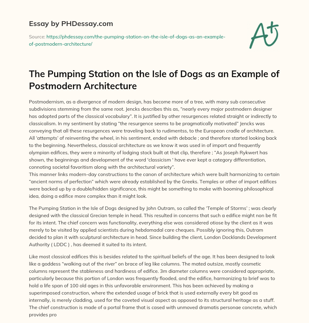 The Pumping Station on the Isle of Dogs as an Example of Postmodern Architecture essay