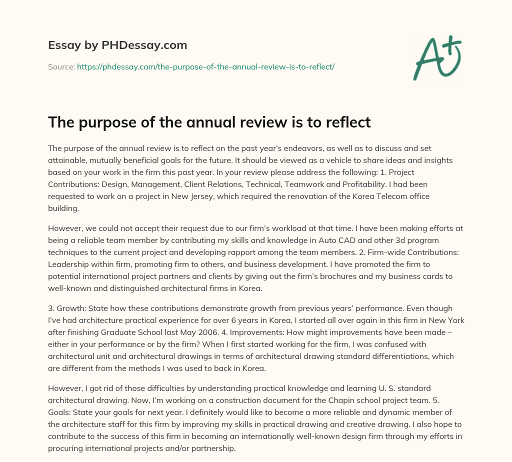 The purpose of the annual review is to reflect essay