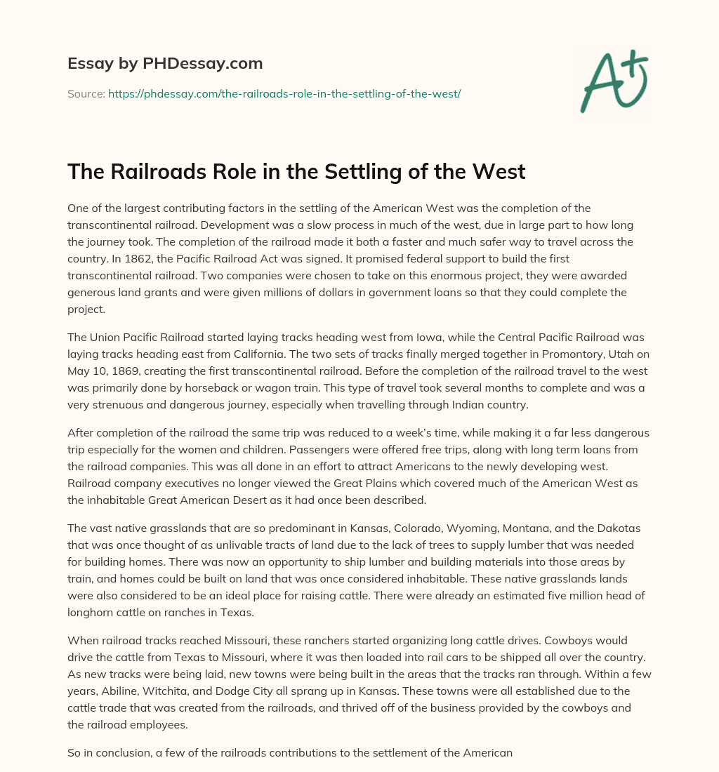 The Railroads Role in the Settling of the West essay