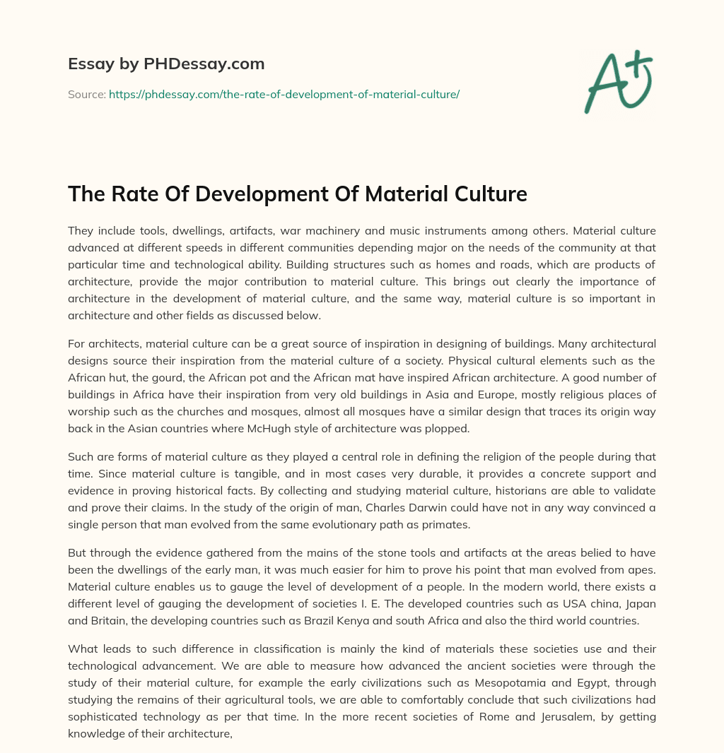 The Rate Of Development Of Material Culture essay