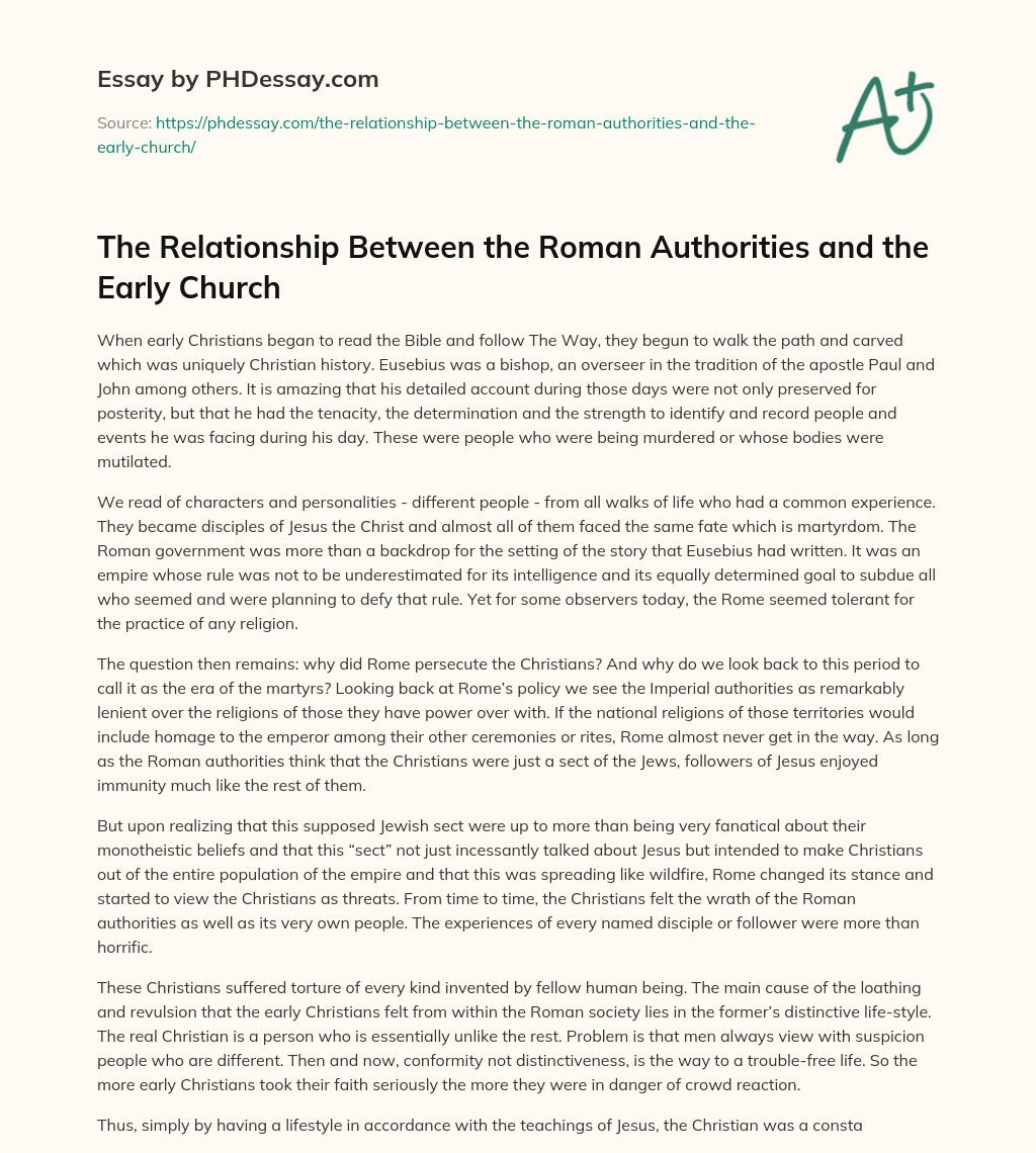 The Relationship Between the Roman Authorities and the Early Church essay