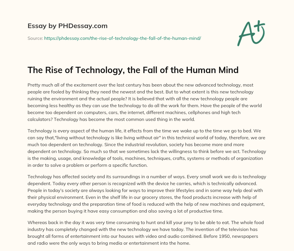 The Rise of Technology, the Fall of the Human Mind essay