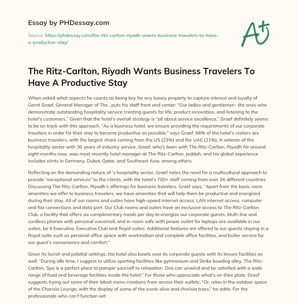 The Ritz-Carlton, Riyadh Wants Business Travelers To Have A Productive Stay essay