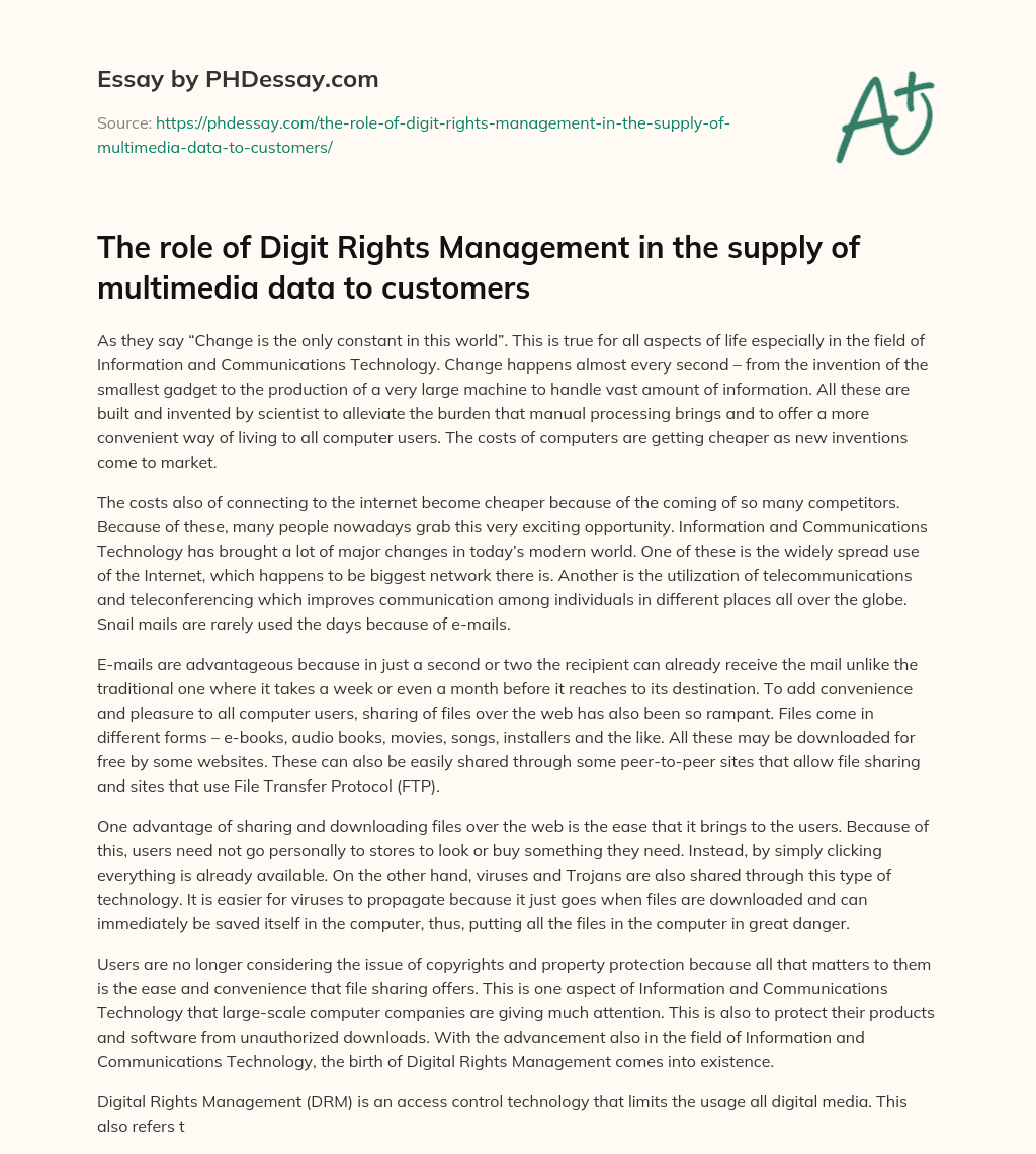 The role of Digit Rights Management in the supply of multimedia data to customers essay