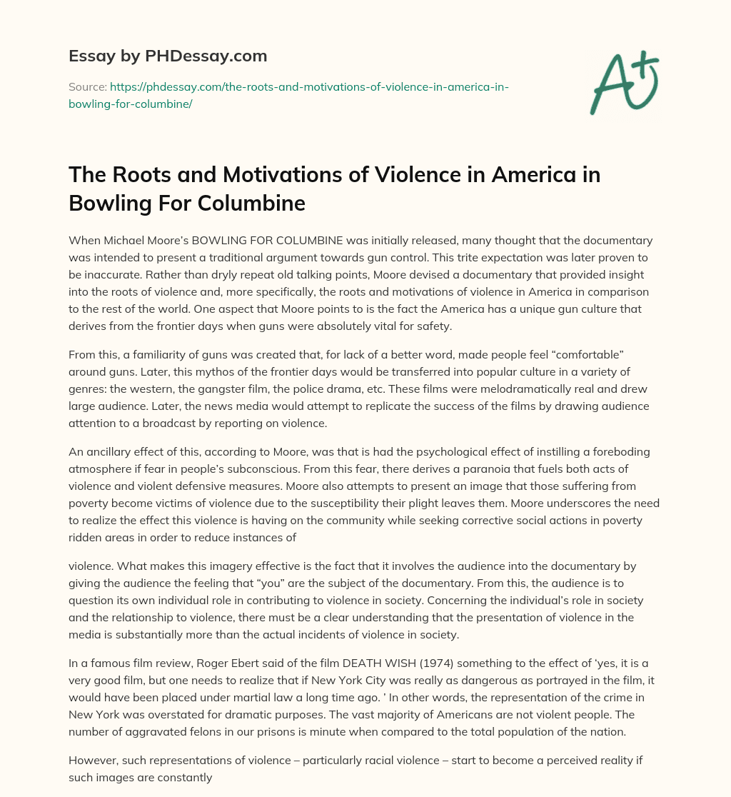 The Roots and Motivations of Violence in America in Bowling For Columbine essay
