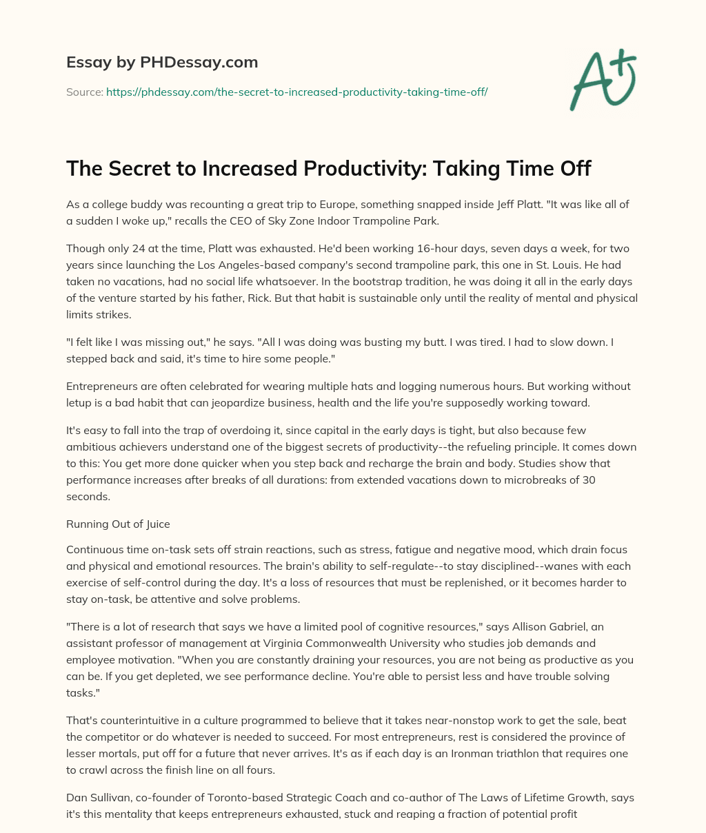 The Secret to Increased Productivity: Taking Time Off essay