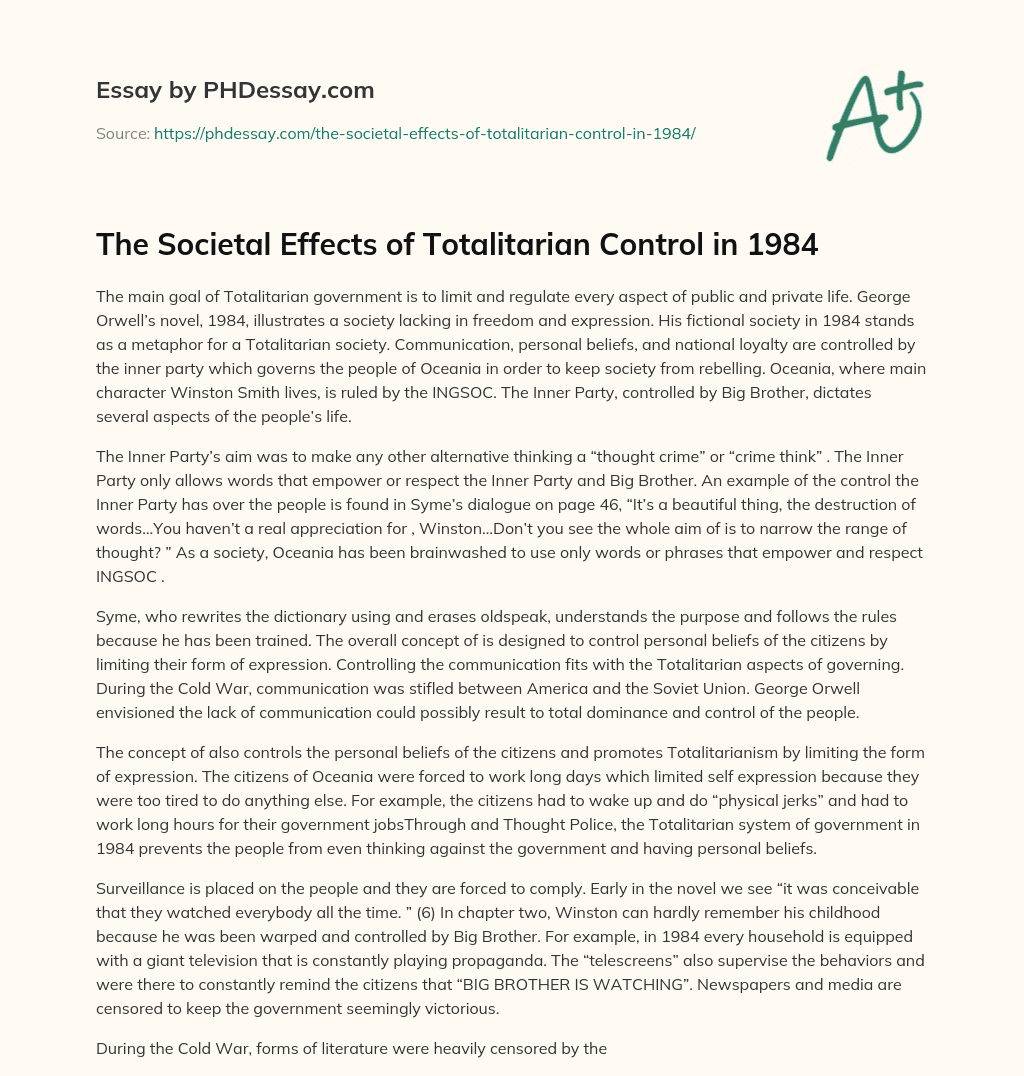 The Societal Effects of Totalitarian Control in 1984 essay