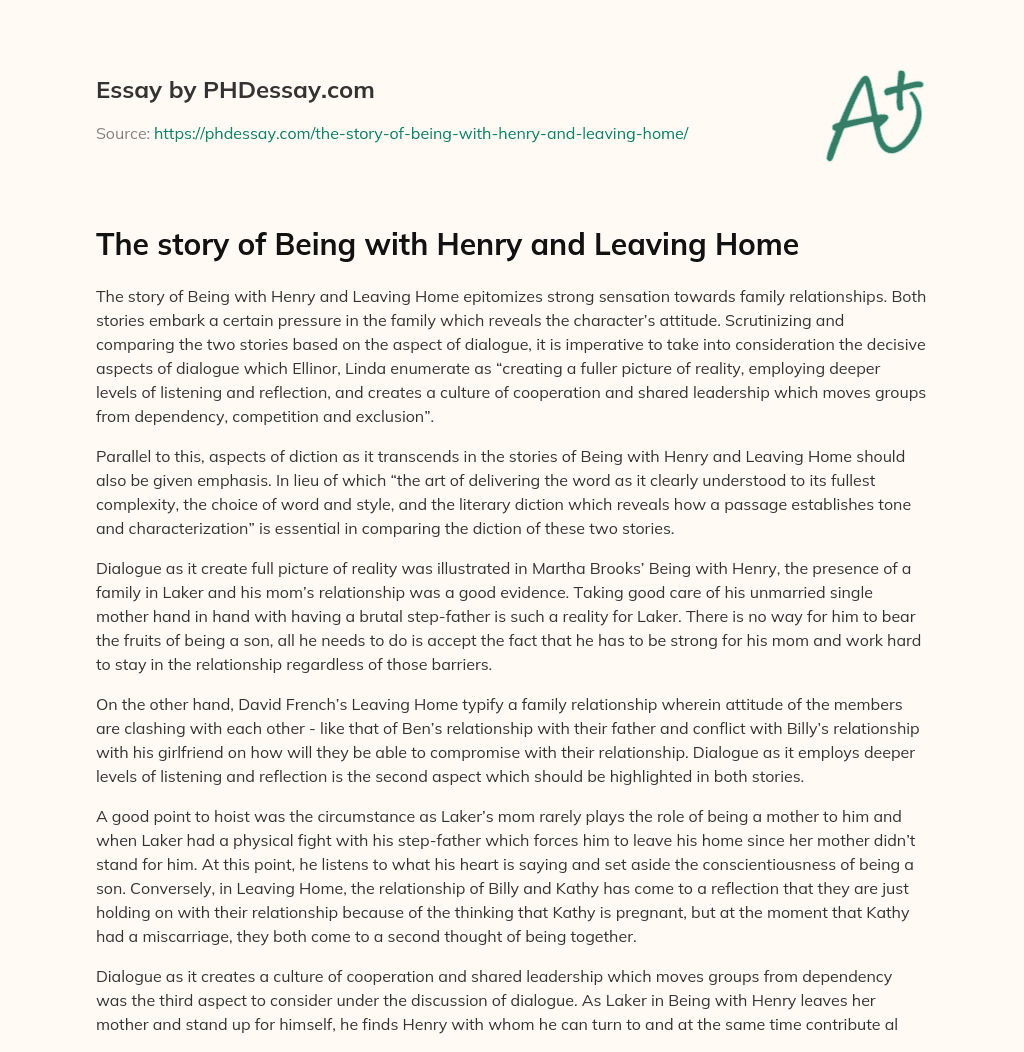 The story of Being with Henry and Leaving Home essay