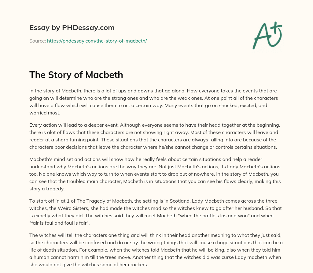 The Story Of Macbeth 400 Words PHDessay