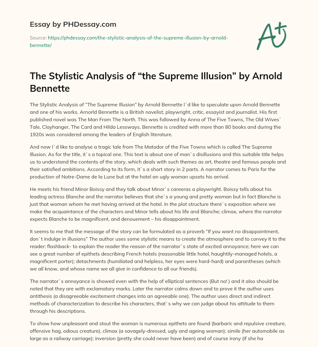 The Stylistic Analysis of “the Supreme Illusion” by Arnold Bennette essay