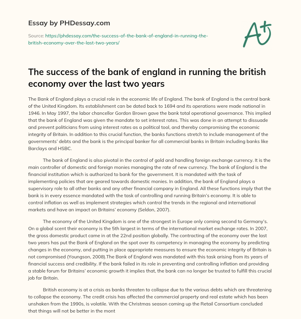 The success of the bank of england in running the british economy over the last two years essay
