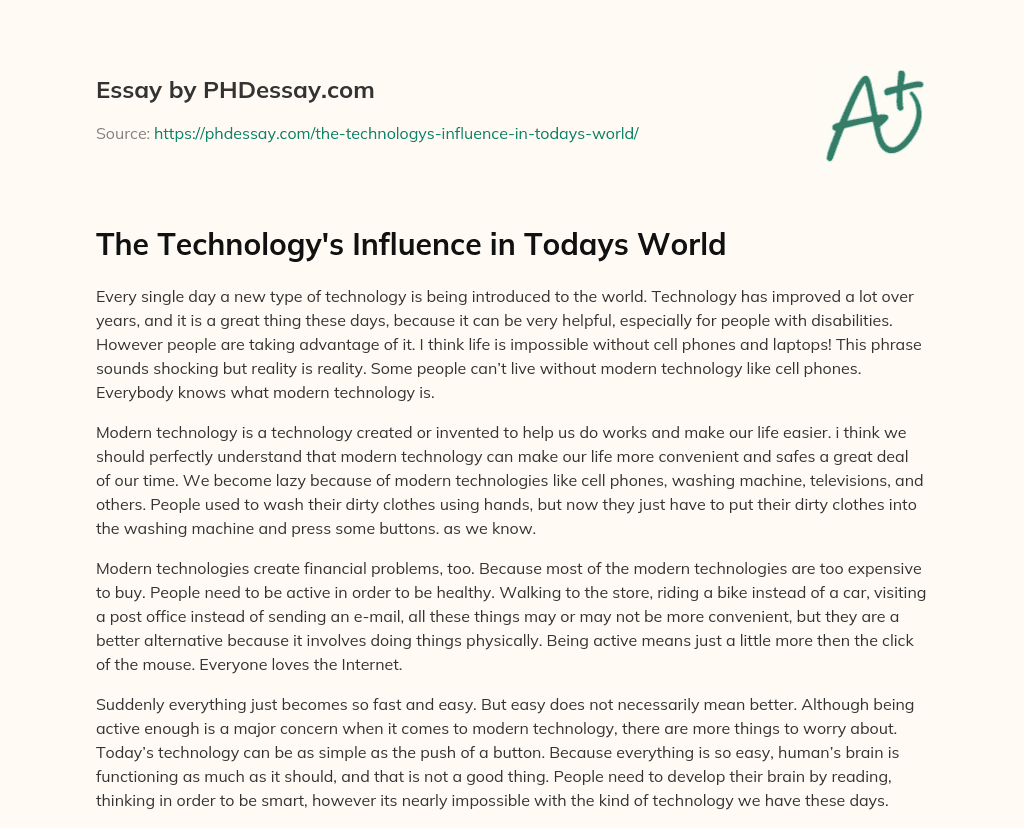 The Technology’s Influence in Todays World essay