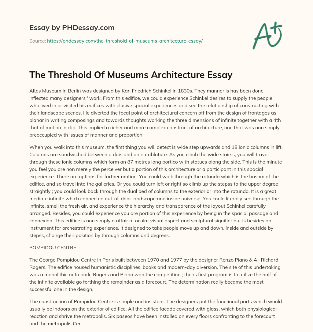 The Threshold Of Museums Architecture Essay essay