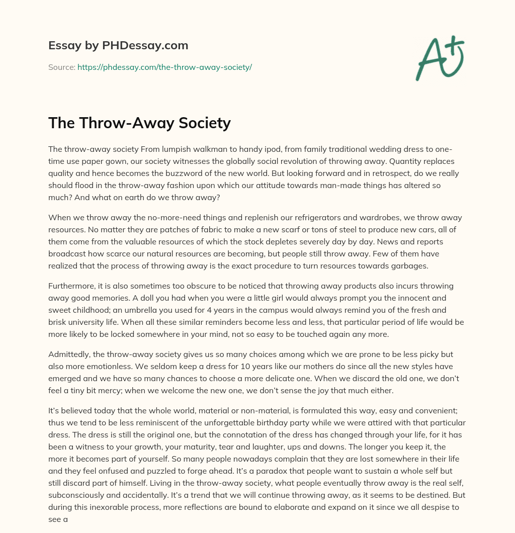 what is the thesis of the essay throw away society brainly