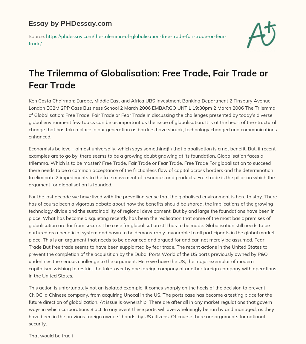 The Trilemma of Globalisation: Free Trade, Fair Trade or Fear Trade essay