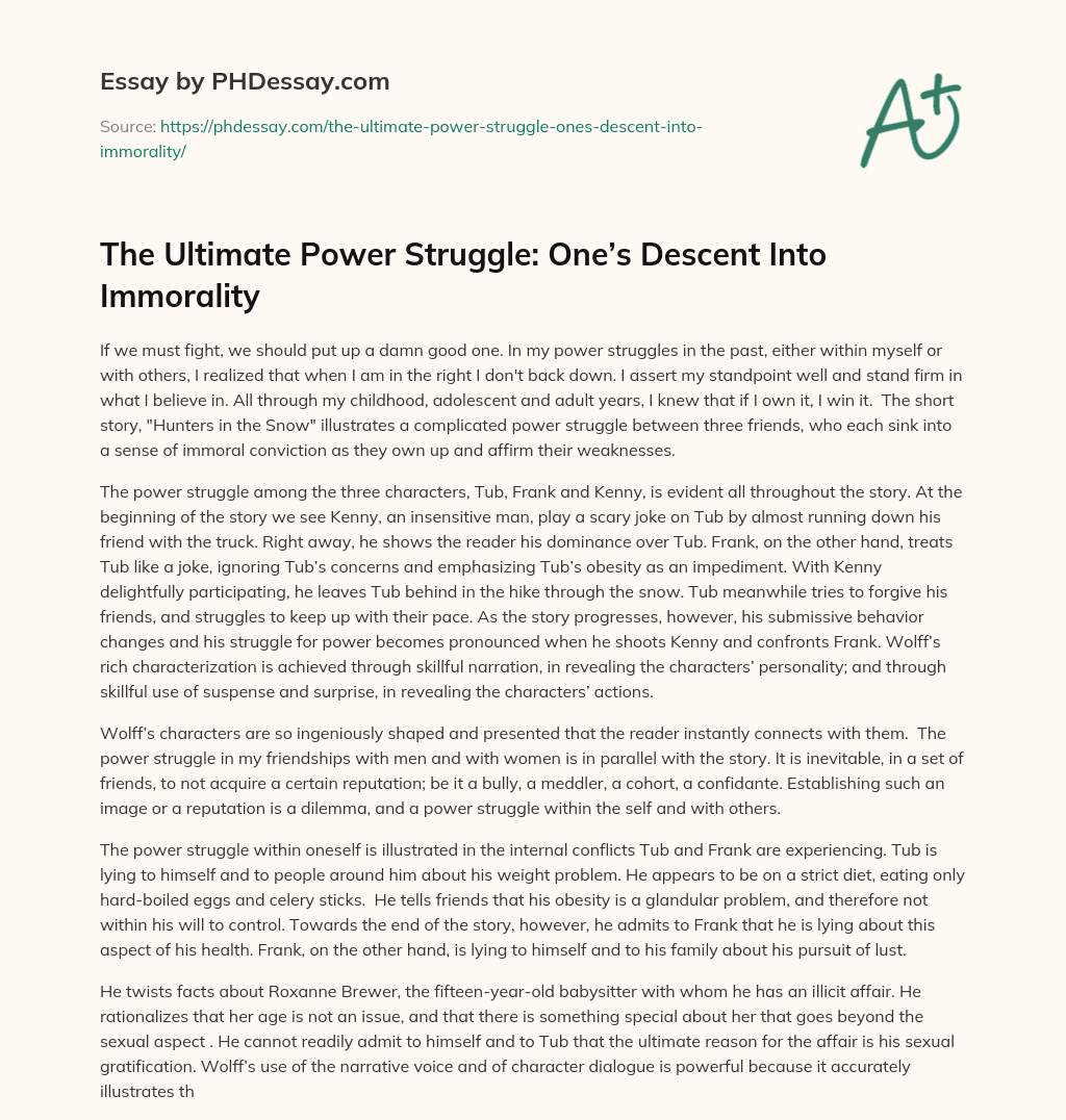 The Ultimate Power Struggle: One’s Descent Into Immorality essay