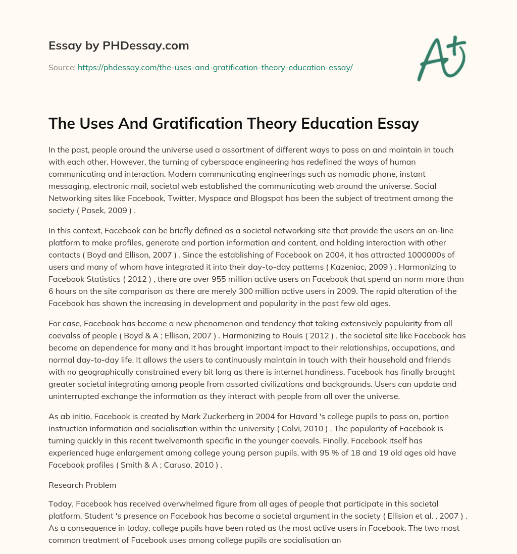 The Uses And Gratification Theory Education Essay essay