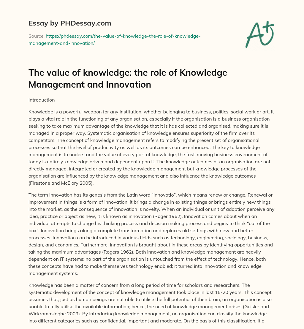 The value of knowledge: the role of Knowledge Management and Innovation essay