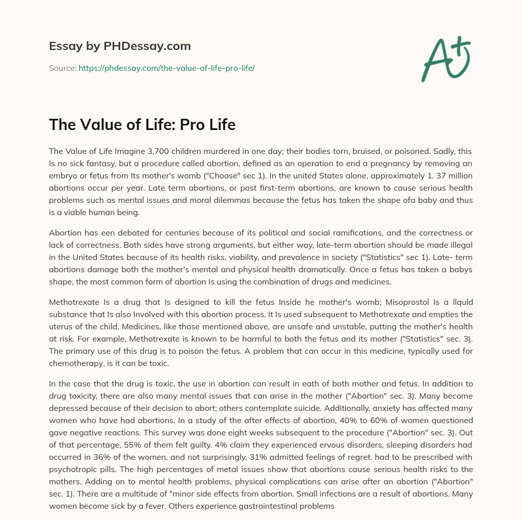 The Value of Life: Pro Life essay