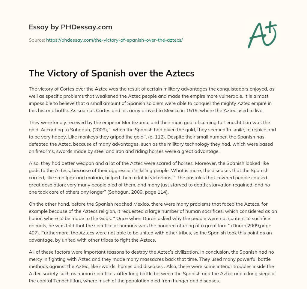 The Victory of Spanish over the Aztecs essay