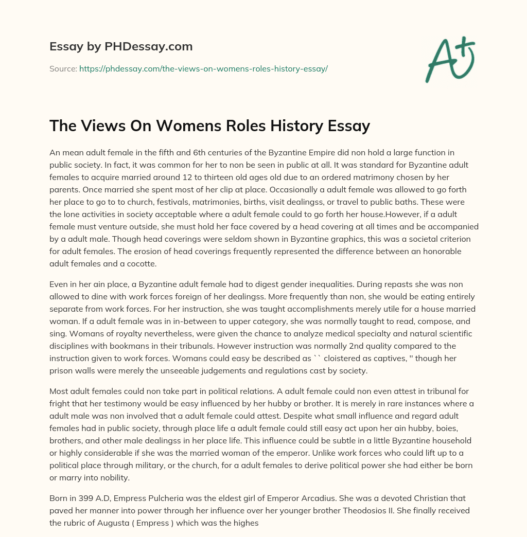 The Views On Womens Roles History Essay essay