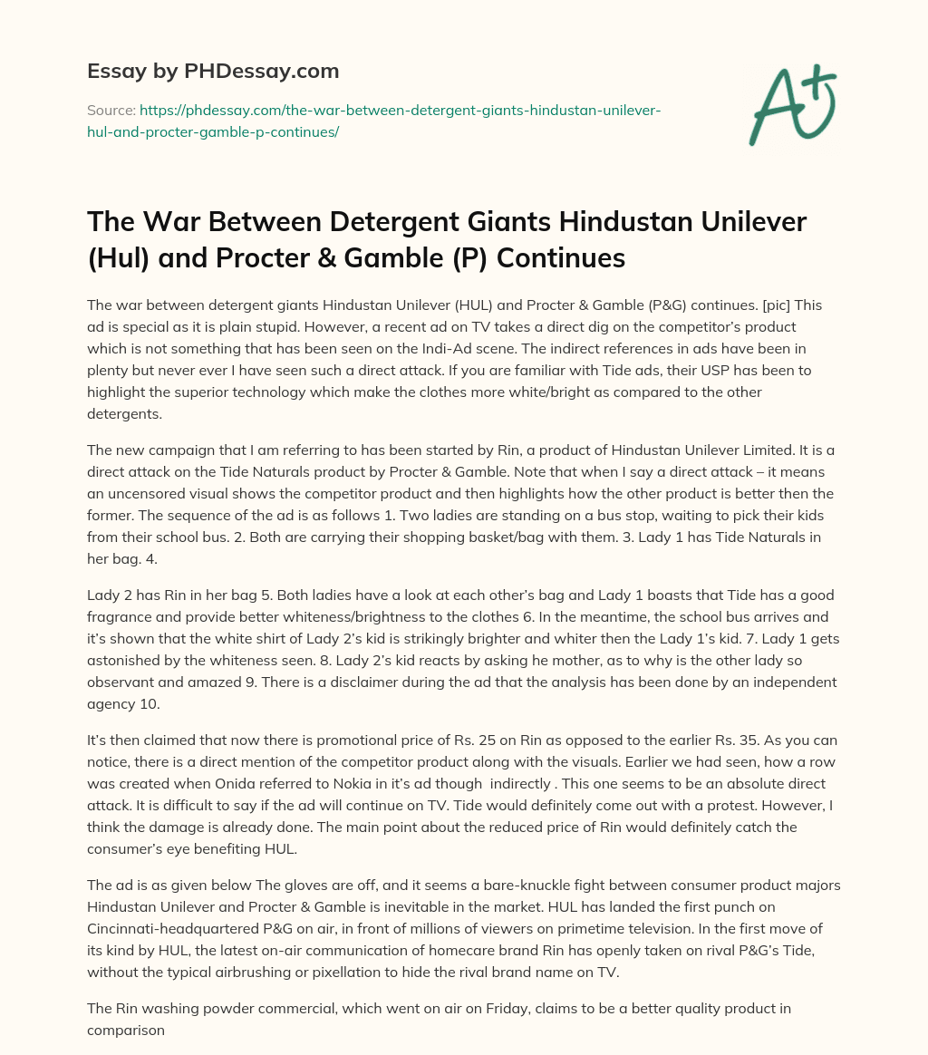 The War Between Detergent Giants Hindustan Unilever (Hul) and Procter & Gamble (P) Continues essay
