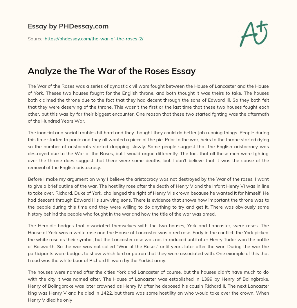 The War of the Roses: Dynastic Civil Wars for the English Throne essay