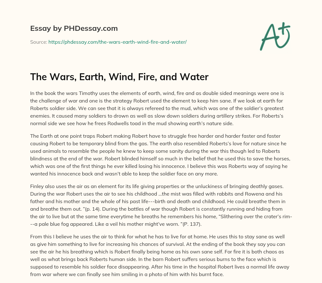 The Wars, Earth, Wind, Fire, and Water essay