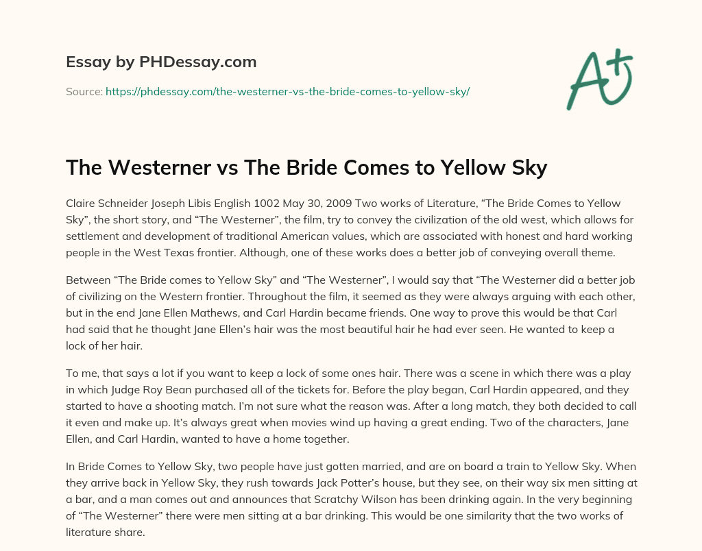 The Westerner vs The Bride Comes to Yellow Sky essay