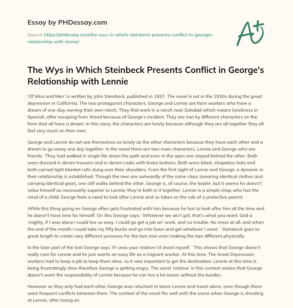 The Wys in Which Steinbeck Presents Conflict in George’s Relationship with Lennie essay