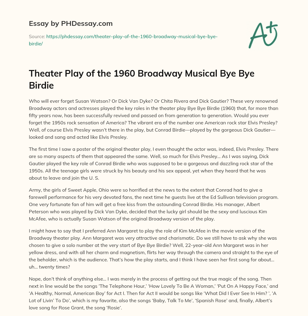 Theater Play of the 1960 Broadway Musical Bye Bye Birdie essay