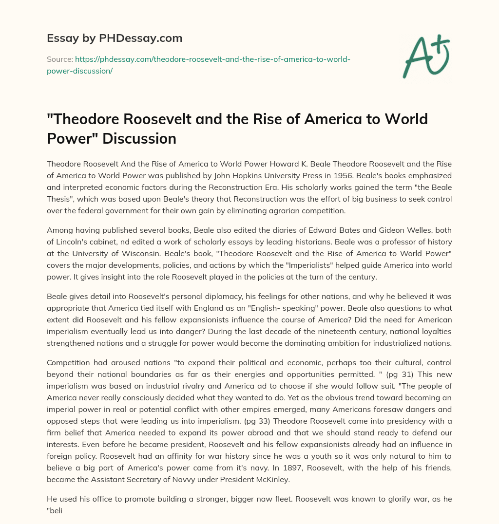 “Theodore Roosevelt and the Rise of America to World Power” Discussion essay