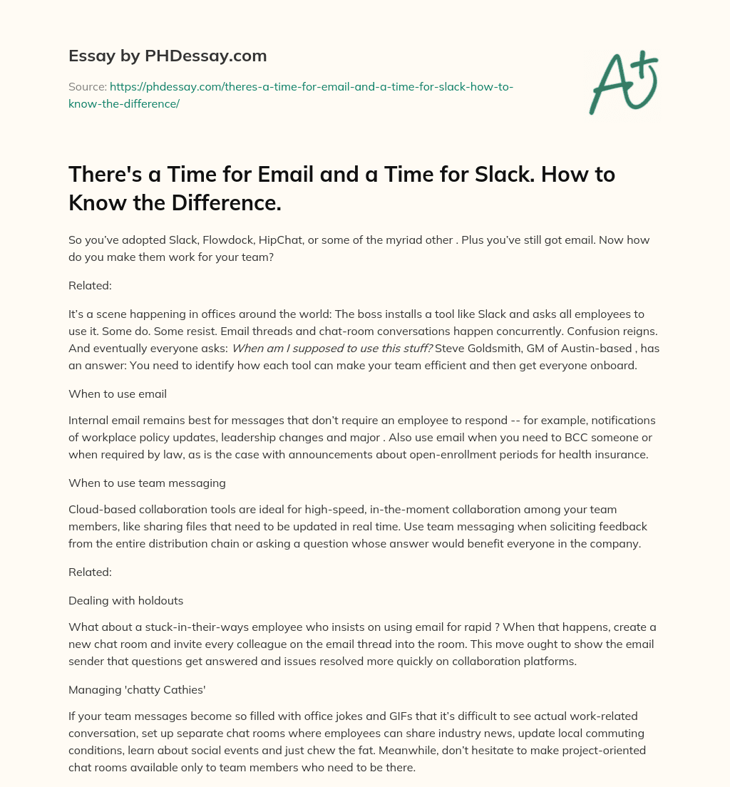 There’s a Time for Email and a Time for Slack. How to Know the Difference. essay
