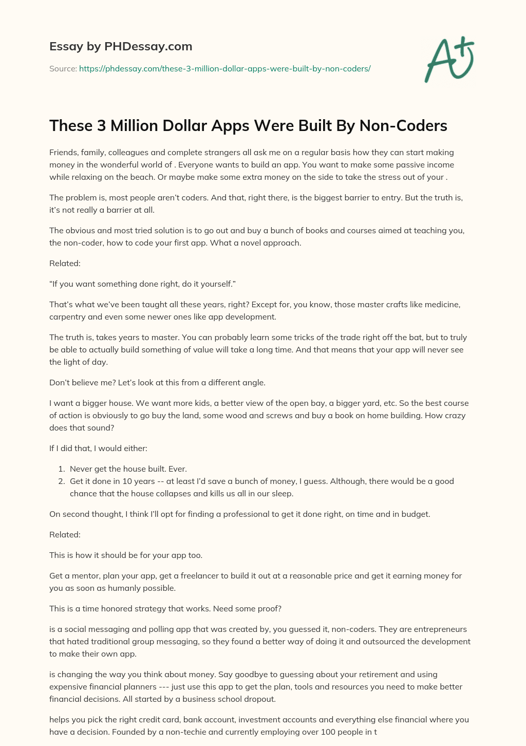 These 3 Million Dollar Apps Were Built By Non-Coders essay
