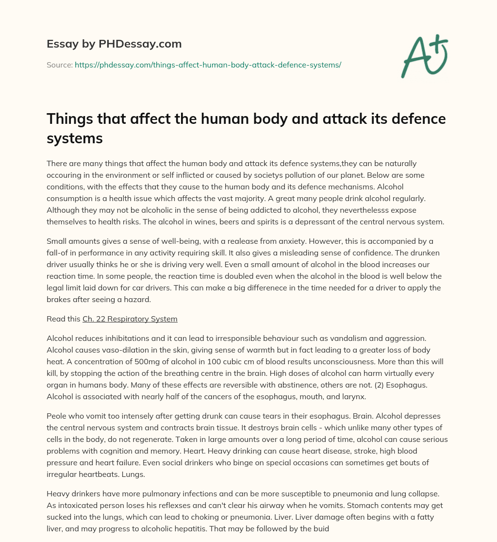 Things that affect the human body and attack its defence systems essay